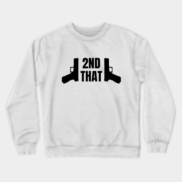 I 2nd That / Glock / Pistol / Second Amendment Crewneck Sweatshirt by Freedom & Liberty Apparel